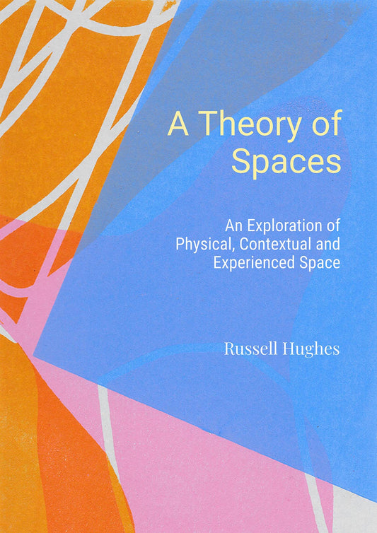 A Theory of Spaces